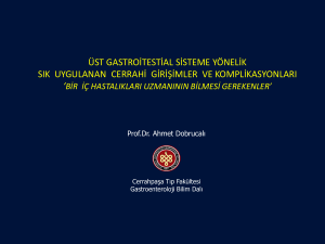 sık uygulanan üst gastroitestial sistme yönelik cerrahi girişimler
