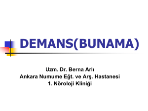 demans(bunama) - Ankara Numune Eğitim ve Araştırma Hastanesi