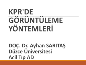 DOÇ. Dr. Ayhan SARITAŞ Düzce Üniversitesi Acil Tıp AD