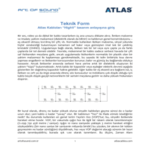 Tasarım Anlayışı Dizayn Teknoloji Atlas Cables