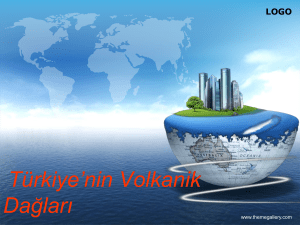 Türkiye`nin Volkanik Dağları ve Sıra Dağları