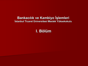 Bankacılık ve Kambiyo İşlemleri İstanbul Ticaret Üniversitesi Meslek