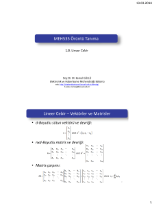 MEH535 Örüntü Tanıma Lineer Cebir – Vektörler ve Matrisler