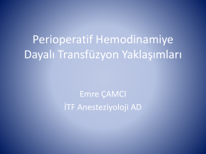 Perioperatif Hemodinamiye Dayalı Transfüzyon Yaklaşımları