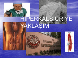Hiperkalsiüri - Prof.Dr. Ahmet NAYIR