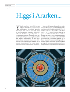 Higgs`i Ararken