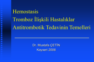 Hemostasis Trombosis ve Antitrombotik Tedavi 2006