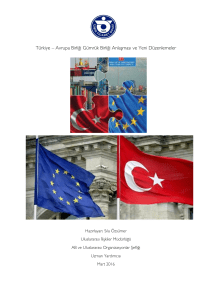 Avrupa Birliği Gümrük Birliği Anlaşması ve Yeni Düzenlemeler