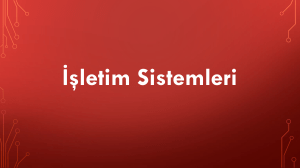 İşletim Sistemleri