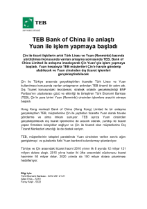 TEB Bank of China ile anlaştı Yuan ile işlem yapmaya başladı Çin