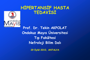 Prof. Dr. Tekin AKPOLAT Ondokuz Mayıs Üniversitesi Tıp Fakültesi