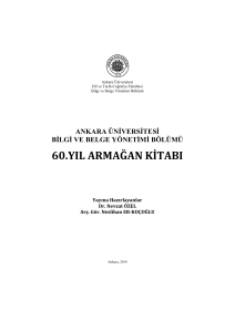 Ankara Üniversitesi Bilgi ve Belge Yönetimi Bölümü 60.Yıl Armağan