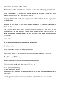 KSO Başkanı Ayhan Zeytinoğlu`nun konuşma metni için tıklayınız.