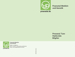 Praenatal-Medizin und Genetik Prenatal Tanı Hakkında Bilgiler