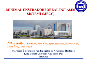 Minimal Ekstrakorporeal Dolaşım Sisteminin (MECC) Erken