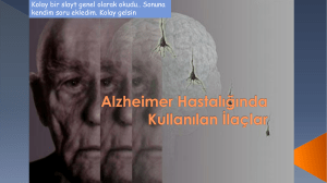 Alzheimer Hastalığında Kullanılan İlaçlar