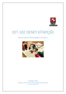 EET-102 Deney kitapç - Elektrik-Elektronik Mühendisliği Bölümü