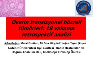 Overin transizyonel hücreli tümörleri: 18 vakan*n retrospektif analizi
