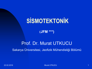 sismotektonik - SABİS - Sakarya Üniversitesi