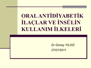oral antidiyabetik ilaçlar ve insülin kullanım ilkeleri