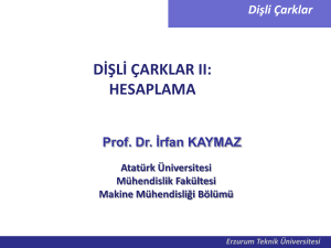 rulmanlı yatak hesabı - Erzurum Teknik Üniversitesi