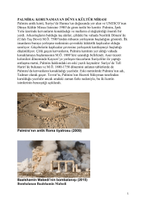 PALMİRA: KORUNAMAYAN DÜNYA KÜLTÜR MİRASI Palmira antik