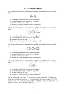 BÖLÜM 2 ÖRNEK SORULAR 2-23 İçinde ısı iletim denklemi en basit