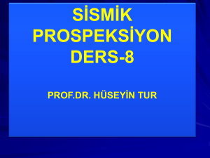 sismik prospeksiyon ders 8