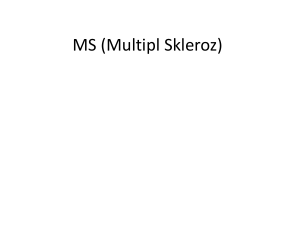 MS (Multipl Skleroz)