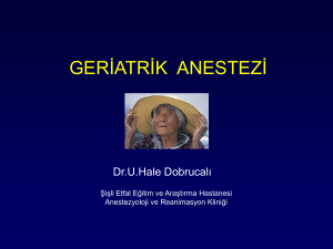 geriatrik anestezi - Prof. Dr Ahmet DOBRUCALI