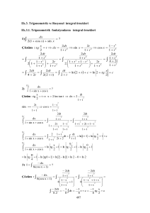Trigonometrik fonksiyonlar* içeren veya gerektiren integral örnekler: