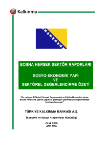 Bosna Hersek Sosyo-Ekonomik Yapı ve Sektörel Değerlendirme Özeti
