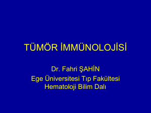Tümör - İmmün sistem ilişkisi - Hematolog Doç. Dr. Fahri ŞAHİN