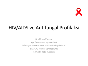HIV/AIDS ve Antifungal Profilaksi