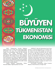 ÖZET: “Türkmenistan Sovyetler Birliği`nin