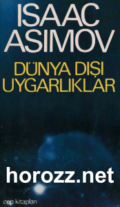 Isaac Asimov - Dünya Dışı Uygarlıklar