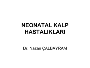 neonatal kalp hastalıkları - Ankara Üniversitesi Açık Ders Malzemeleri