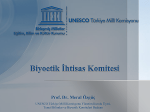 Biyoetik İhtisas Komitesi - UNESCO Türkiye Milli Komisyonu