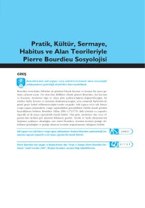 Pratik, Kültür, Sermaye, Habitus ve Alan Teorileriyle Pierre Bourdieu