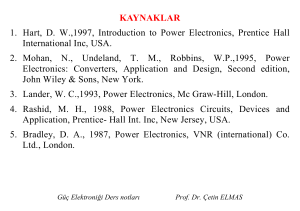 KAYNAKLAR 1. Hart, D. W.,1997, Introduction to Power Electronics