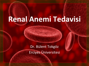 Renal Anemi Tedavisi - Türk Hipertansiyon ve Böbrek Hastalıkları