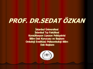 PROF. DR.SEDAT ÖZKA OF. DR.SEDAT ÖZKAN