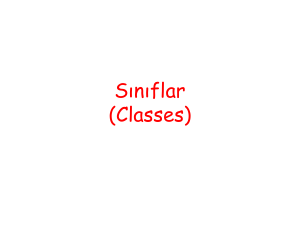 Sınıflar (Classes)