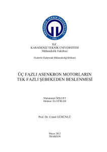 ÜÇ FAZLI ASENKRON MOTORLARIN TEK FAZLI ġEBEKEDEN