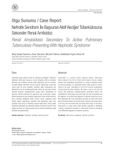 Olgu Sunumu / Case Report Nefrotik Sendrom İle Başvuran Aktif