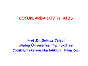 ÇOCUKLARDA HIV ve AIDS