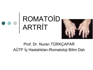 ROMATOİD ARTRİT - Romatizmal Hastalıklar Enfeksiyon Romatoloji