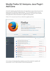 Mozilla Firefox 52 Versiyonu Java Plugin`i Aktif Etme