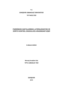 parkinson hastalarında lateralizasyon ve dürtü kontrol bozukluğu