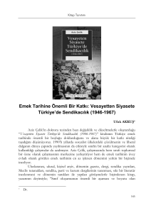 Emek Tarihine Önemli Bir Katkı: Vesayetten Siyasete Türkiye`de